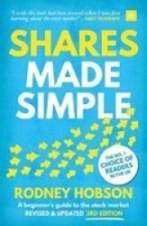 Shares Made Simple 3RD Edition - A Beginner& 39 S Guide To The Stock Market Paperback 3RD New Edition