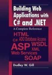 Building Web Applications With C And .net - A Complete Reference Hardcover