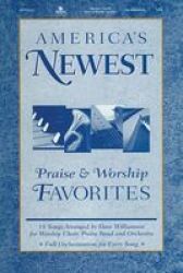 America&#39 S Newest Praise & Worship Favorites: Satb Cd