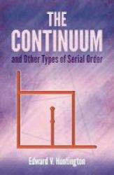 Continuum And Other Types Of Serial Order - Second Edition Paperback