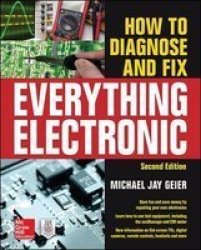 How To Diagnose And Fix Everything Electronic Paperback 2nd Revised Edition