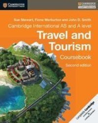 Cambridge International As And A Level Travel And Tourism Coursebook Paperback 2nd Revised Edition