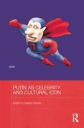 Putin As Celebrity And Cultural Icon Paperback