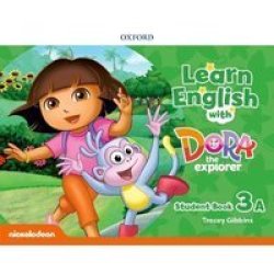 Learn English With Dora The Explorer: Level 3: Student Book A Paperback