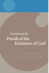 Hegel: Lectures On The Proofs Of The Existence Of God