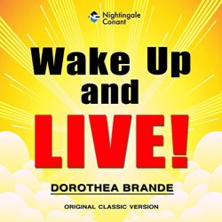 Wake Up And Live : Original Classic Version