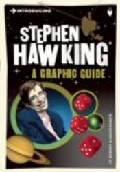 Introducing Stephen Hawking: A Graphic Guide