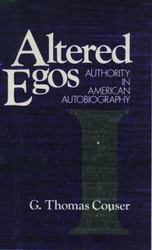 Altered Egos - Authority in American Biography