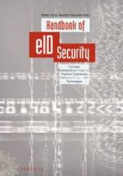 Handbook of EID Security - Concepts, Practical Experiences, Technologies Hardcover