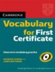 Cambridge Vocabulary for First Certificate Edition Without Answers