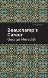 Beauchamp& 39 S Career Paperback