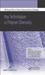 Key Technologies In Polymer Chemistry Hardcover