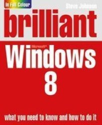 Brilliant Windows 8. Steve Johnson