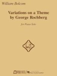 Variations On A Theme By George Rochberg - For Piano Solo Paperback