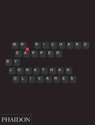 Richard Sapper Edited By Jonathan Olivares - Jonathan Olivares Hardcover