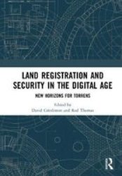 Land Registration And Title Security In The Digital Age - New Horizons For Torrens Hardcover