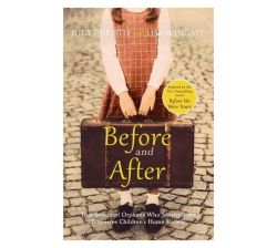 Before And After - The Incredible Real-life Story Behind The Heart-breaking Bestseller Before We Were Yours Paperback