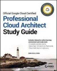Google Professional Cloud Architect Study Guide Paperback