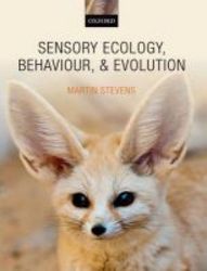 Sensory Ecology Behaviour And Evolution hardcover