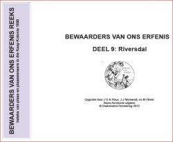 Bewaarders Van Ons Erfenis - Deel 9 - Riversdale - Drakenstein Heemkring 2012