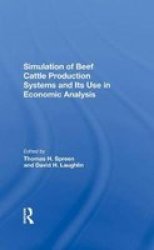 Simulation Of Beef Cattle Production Systems And Its Use In Economic Analysis Hardcover