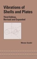 Vibrations Of Shells And Plates Third Edition Hardcover 3RD New Edition