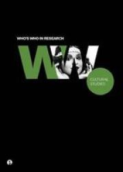 Who's Who In Research: Cultural Studies hardcover