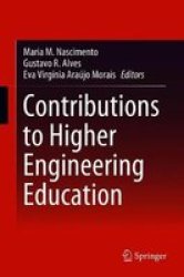 Contributions To Higher Engineering Education Hardcover 1ST Ed. 2018