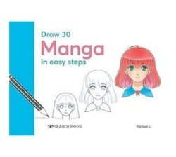 Draw 30: Manga - In Easy Steps