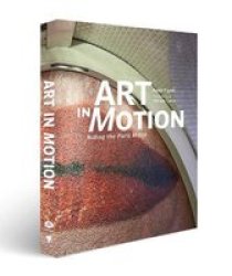 Art In Motion - Riding The Paris Metro Hardcover