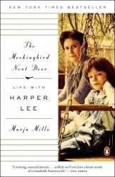 The Mockingbird Next Door - Life With Harper Lee Paperback