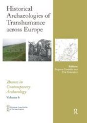 Historical Archaeologies Of Transhumance Across Europe Paperback