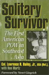 Solitary Survivor: The First American POW in Southeast Asia