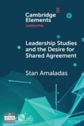 Elements In Leadership - Leadership Studies: A Narrative Inquiry Paperback