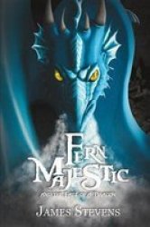 Fern Majestic And The Fall Of A Dragon Hardcover