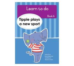 Tippie Plays A New Sport : Book 6 Paperback Softback