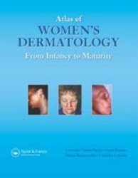 Atlas of Women's Dermatology: from Infancy to Maturity - From Infancy to Maturity