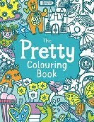 The Pretty Colouring Book Paperback