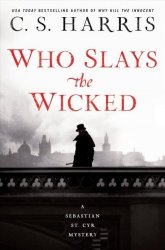 Who Slays The Wicked Sebastian St. Cyr Mystery