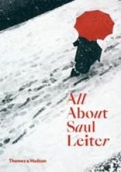 All About Saul Leiter Paperback