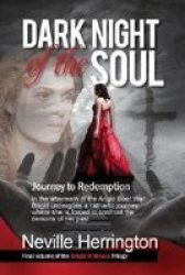 Dark Night Of The Soul - Journey To Redemption Hardcover