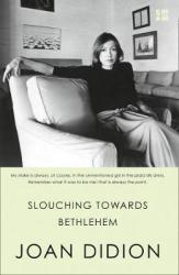 Slouching Towards Bethlehem Paperback