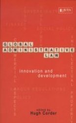 Global Administrative Law - Innovation And Development Hardcover