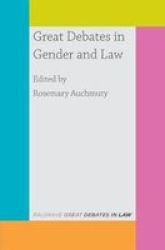 Great Debates In Gender And Law Paperback 1ST Ed. 2018