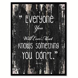 Everyone You Will Ever Meet Knows Something You Don't - Bill Nye Motivation Quote Saying Black Canvas Print Picture Frame Home Decor Wall Art