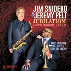 Jim Snidero Pelt Jeremy - Jubilation - Celebrating Cannonball Adderley Cd