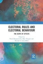 Electoral Rules And Electoral Behaviour - The Scope Of Effects Paperback