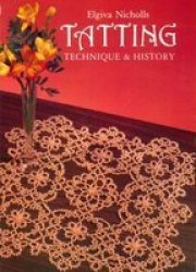 Tatting: Technique and History