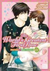 The World& 39 S Greatest First Love Vol. 11 Paperback