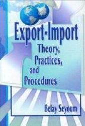 Export-Import Theory, Practices and Procedures